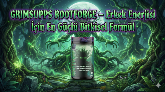GRIMSUPPS ROOTFORGE – Tribulus, Saw Palmetto, Maca ve Çinko ile Erkek Performansında Yeni Seviye